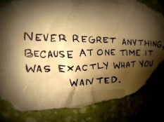 never-regret-anything